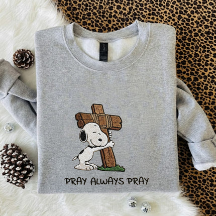 Pray Always Pray Embroidered Sweatshirt