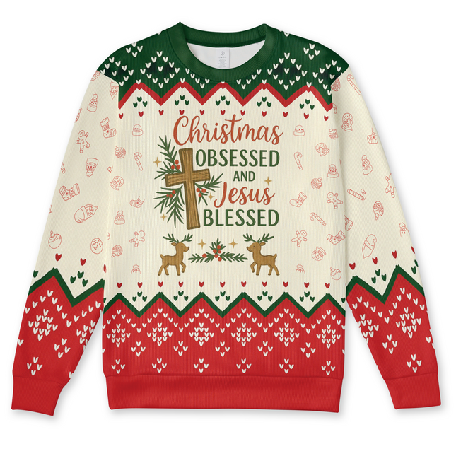Christmas Obsessed And Jesus Blessed 3D Sweater