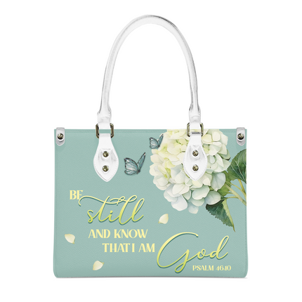 Be Still And Know That I Am God Hydrangea Christian Leather Handbag