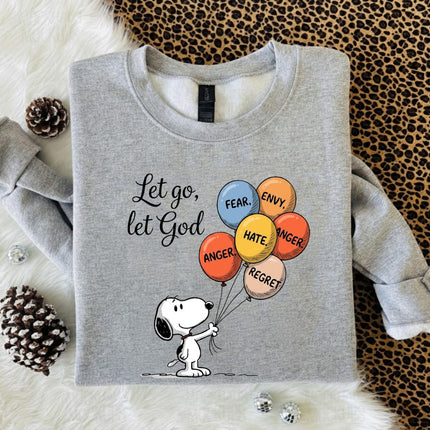 Let go Let God Sweatshirt