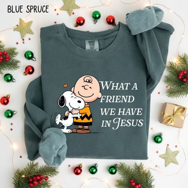 What a Friend We Have In Jesus Snoopy Comfort Colors Sweatshirt