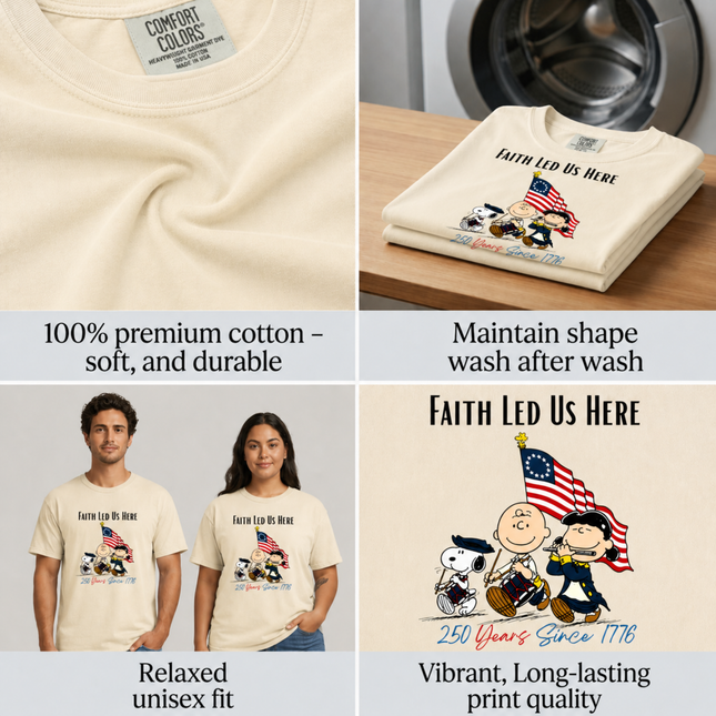 Comfort Colors Faith Led Us Here 250 Years Patriotic Friends T-Shirt