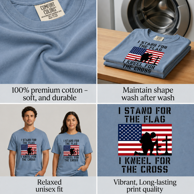 Comfort Colors I Stand For The Flag Kneel For The Cross T-Shirt
