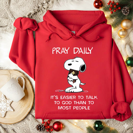 Pray Daily It's Is Easier Hoodie