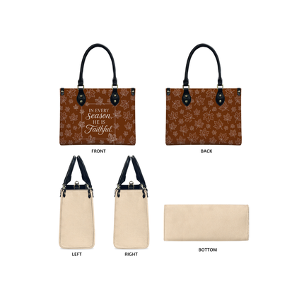 In Every Season He Is Faithful Christian Leather Handbag