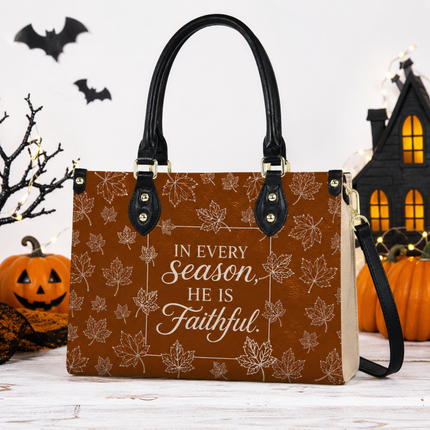 In Every Season He Is Faithful Christian Leather Handbag