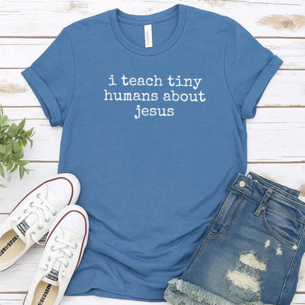 Comfort Color “I teach tiny humans about Jesus." Christian T-Shirt