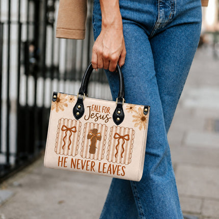 Fall for Jesus He Never Leaves Leather Handbag
