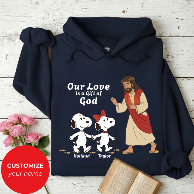 Love is a gift of God Hoodie