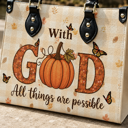 With God All Things Are Possible Leather Handbag