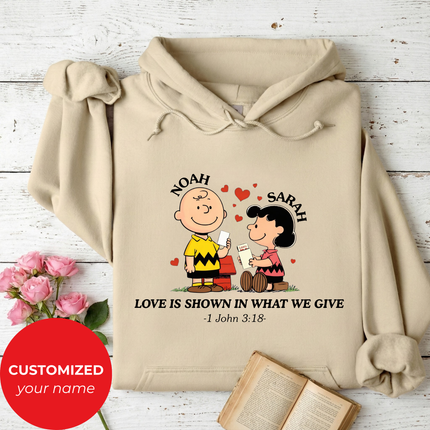 Love Is Shown in what we give Hoodie