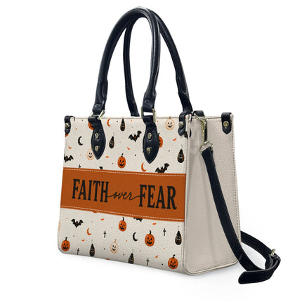 Faith Over Fear Leather Handbag