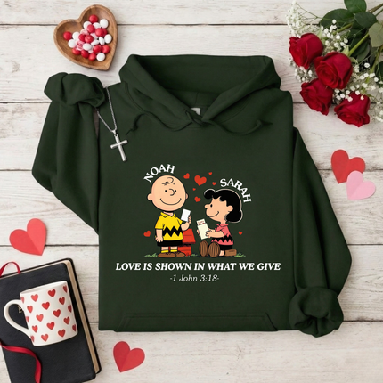 Love Is Shown in what we give Hoodie