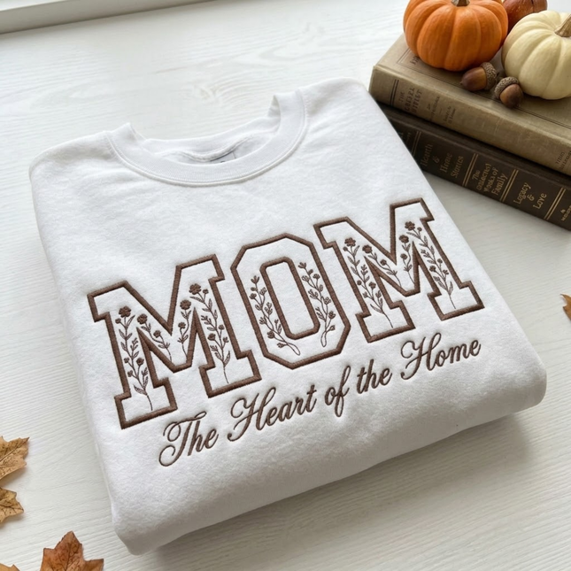 Mom Heart of the Home Embroidered Sweatshirt