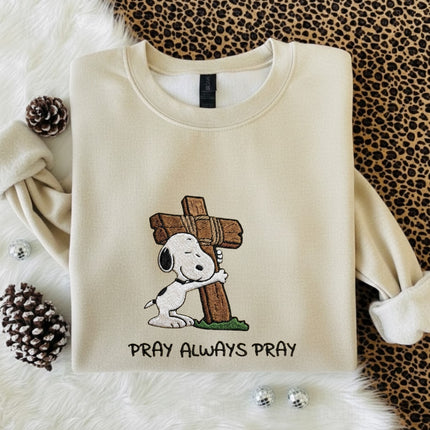 Pray Always Pray Embroidered Sweatshirt