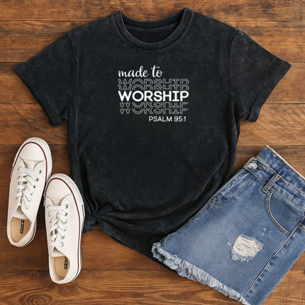 Made to Worship T-Shirt