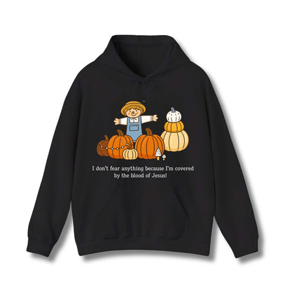 I don't fear anything Gildan Hoodie