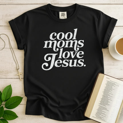 Comfort Colors Cool Moms Love Jesus T-Shirt