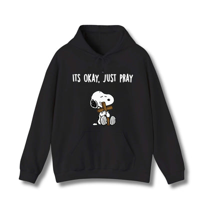 It's Okay, Just Pray Gildan Hoodie