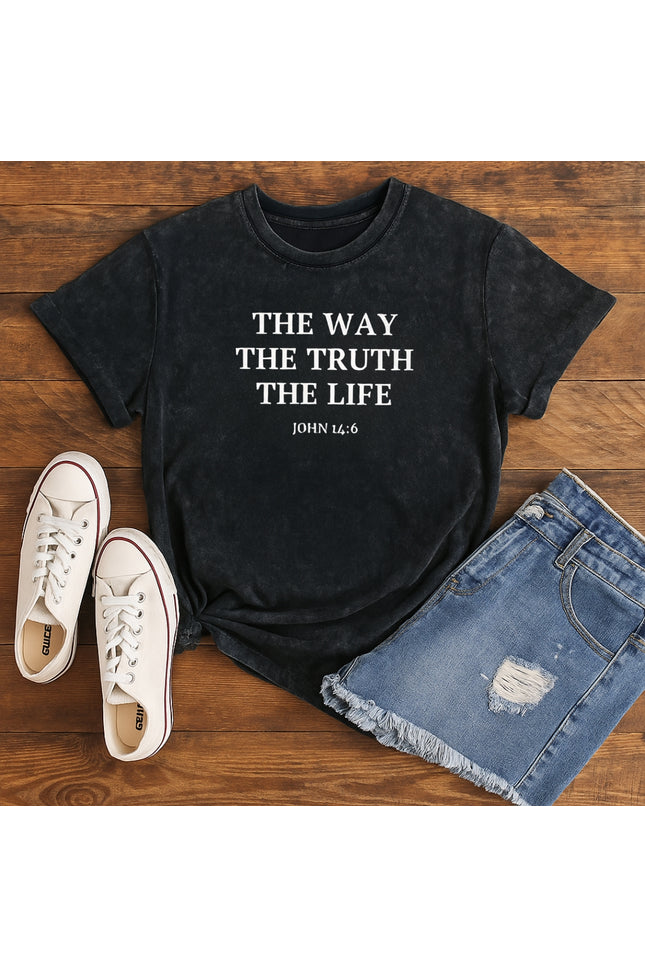 The Way The Truth The Life Christian T-Shirt