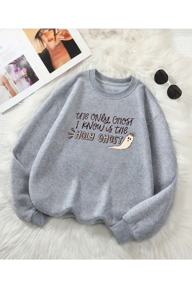 The Only Ghost I Know is the Holy Ghost Shirt Holy Sweatshirt
