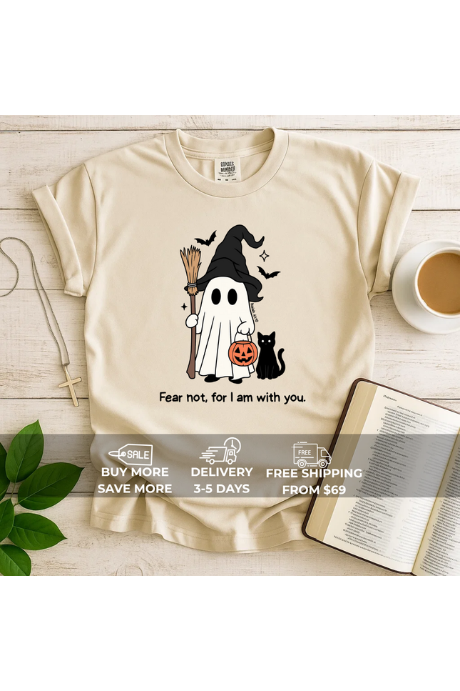 Comfort Colors Fear Not For I Am With You T-Shirt