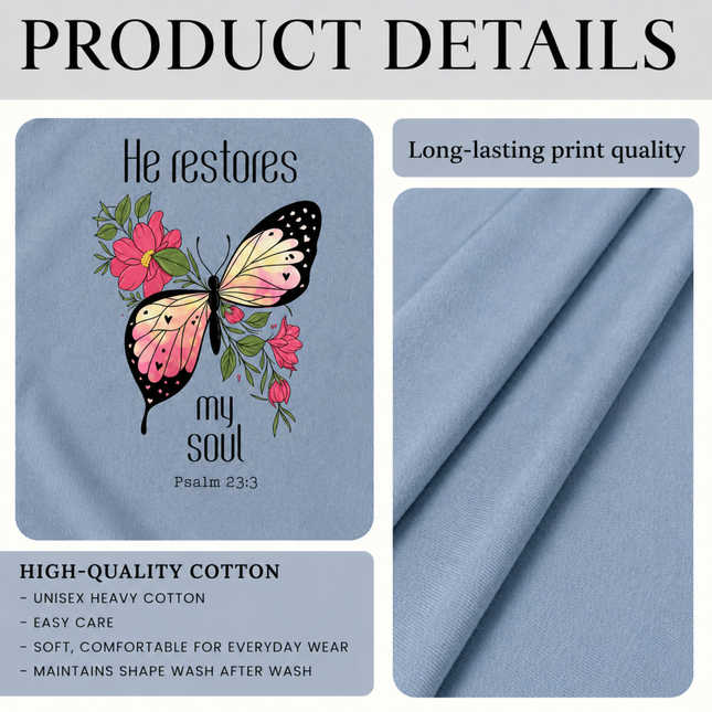 Comfort Colors He Restores My Soul Butterfly T-Shirt