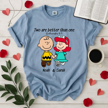 Comfort Colors Two are better than one T-Shirt