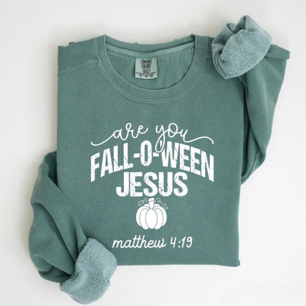 Comfort Colors Are You Fall-O-Ween Jesus Sweatshirt