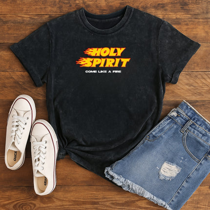 Holy Spirit Come Like a Fire Christian T-Shirt