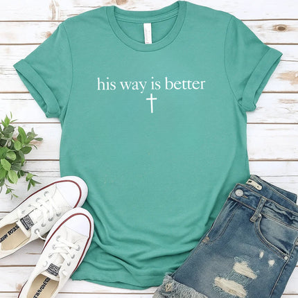 Comfort Colors His Way Is Better Christian T-Shirt