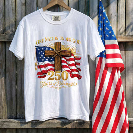 Comfort Colors One Nation Under God 250 Years Of Blessings Cross T-Shirt