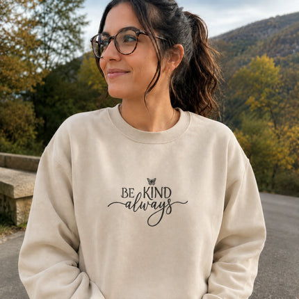 Be Kind Always Embroidered Sweatshirt