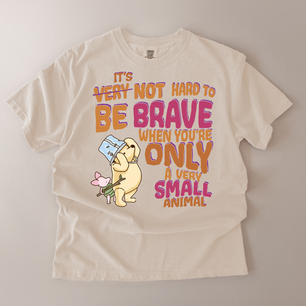 Comfort Colors Not Hard To Be Brave T-Shirt