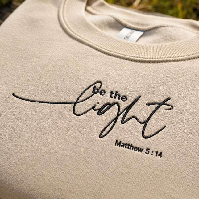 Be The Light Matthew 514 Embroidered Sweatshirt