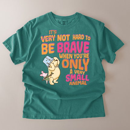 Comfort Colors Not Hard To Be Brave T-Shirt