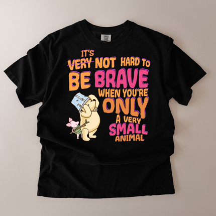 Comfort Colors Not Hard To Be Brave T-Shirt
