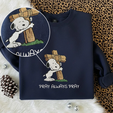 Pray Always Pray Embroidered Sweatshirt