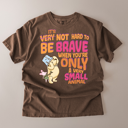 Comfort Colors Not Hard To Be Brave T-Shirt
