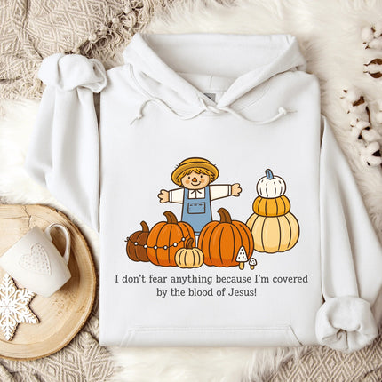 I don't fear anything Gildan Hoodie