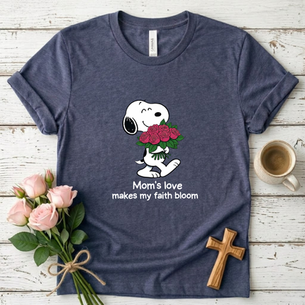 Mom's Love Makes My Faith Bloom Christian T-Shirt
