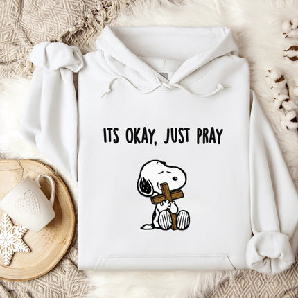 It's Okay, Just Pray Gildan Hoodie