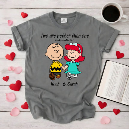 Comfort Colors Two are better than one T-Shirt
