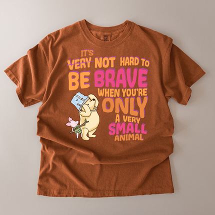 Comfort Colors Not Hard To Be Brave T-Shirt