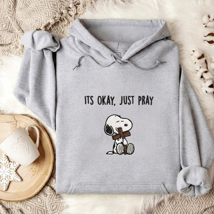 It's Okay, Just Pray Embroidered Hoodie