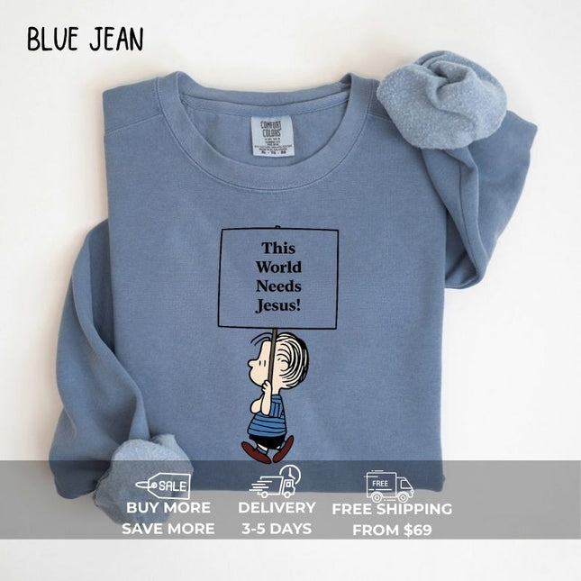 Comfort Colors "This World Needs Jesus" Graphic Sweatshirt