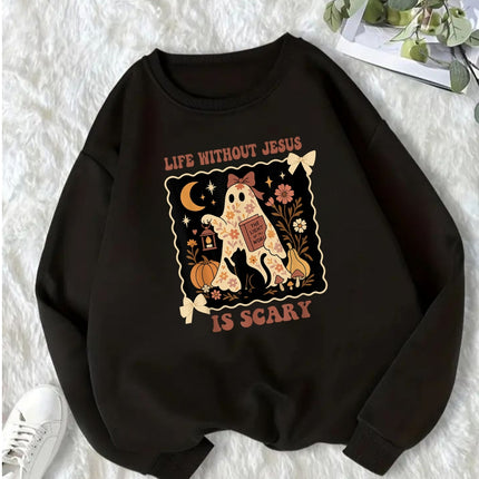 Life Without Jesus Is Scary Sweatshirt