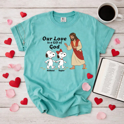Comfort Colors Our Love is a gift of God T-Shirt