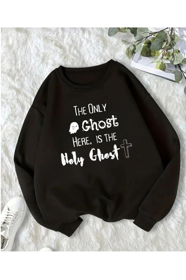 The Ghost I Only Need Is the Holy Ghost - Halloween Sweatshirt