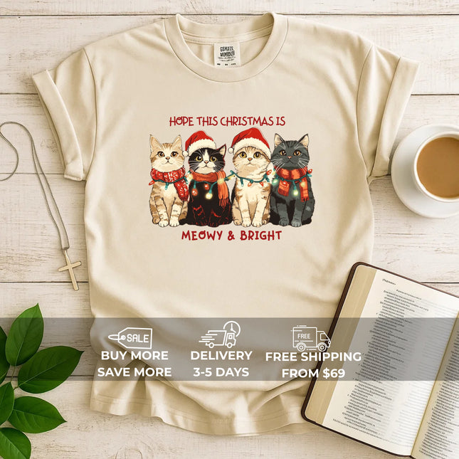 Comfort Colors Hope This Christmas Is Meowy and Bright T-Shirt